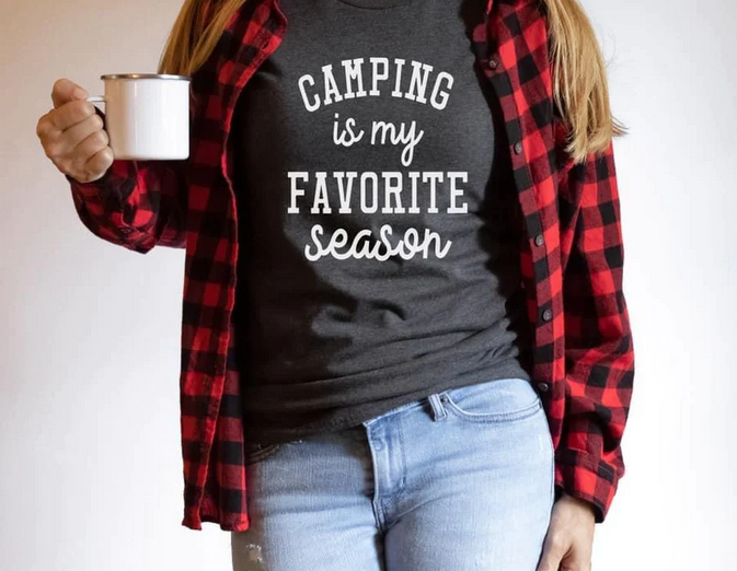 Camping Is My Favorite Season