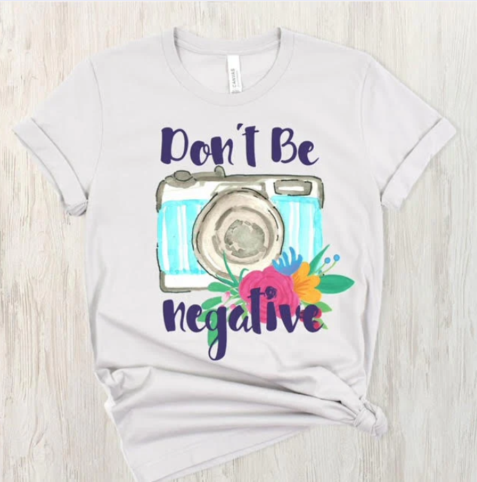 Don't Be Negative