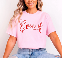 Even If (Daniel 3:18) (Red)