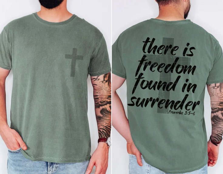Freedom In Surrender Proverbs 3:5-6 (SET-Tee)