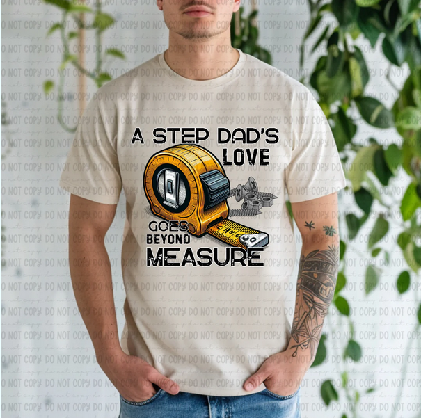 Goes Beyond Measure Dad