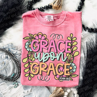 Grace Upon Grace (John 1:16)