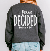 I Have Decided (Romans 6:4-6) - White