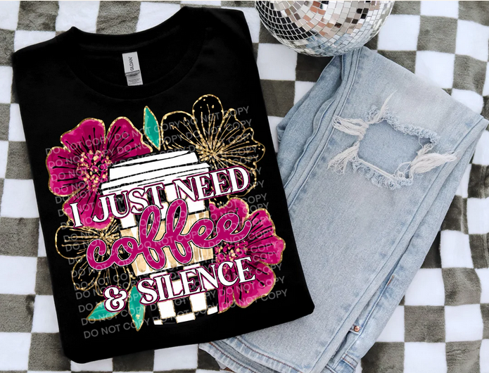 I Just Need Coffee and Silence