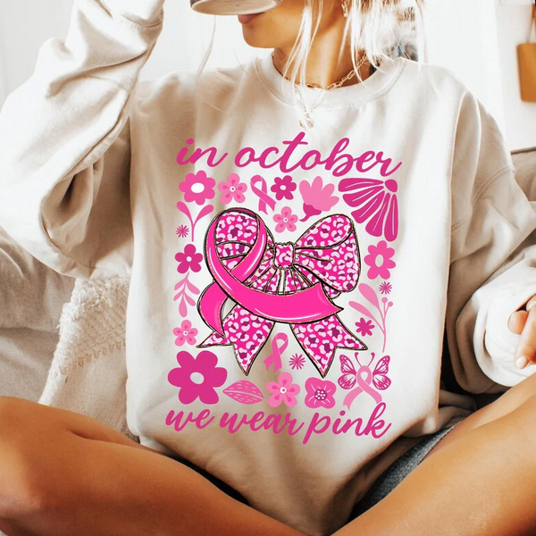 In October We Wear Pink (Breast Cancer Awareness)
