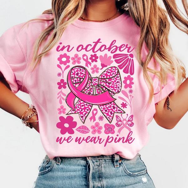 In October We Wear Pink (Breast Cancer Awareness)