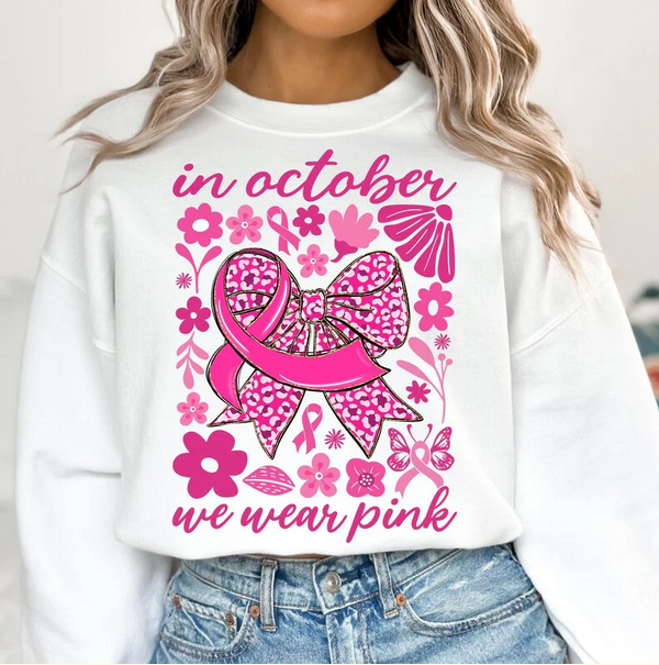 In October We Wear Pink (Breast Cancer Awareness)