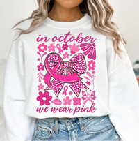 In October We Wear Pink (Breast Cancer Awareness)