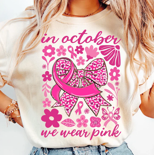 In October We Wear Pink (Breast Cancer Awareness)