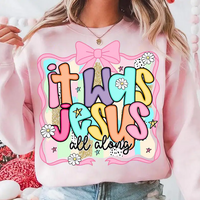 It Was Jesus (All Along)