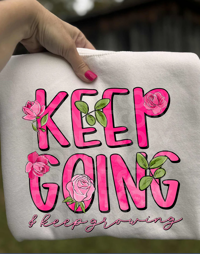 Keep Going (& Keep Growing)