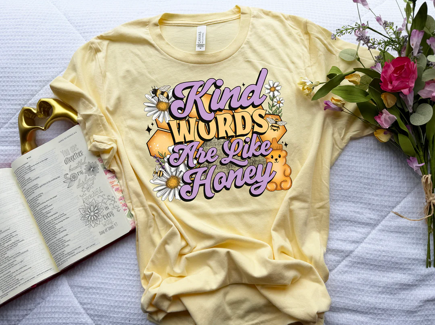 Kind Words Are Like Honey
