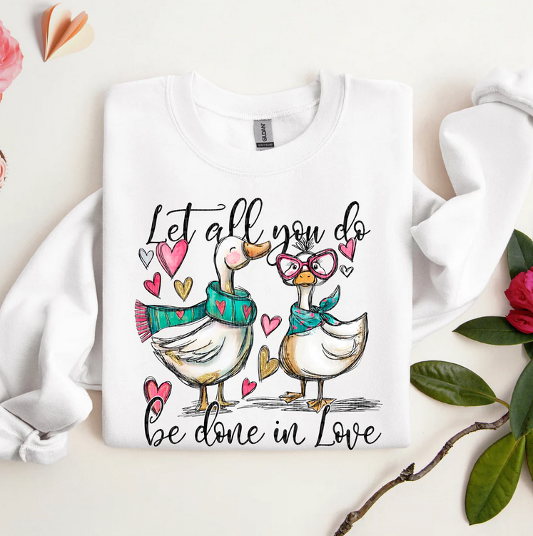 Let All You Do Be Done In Love