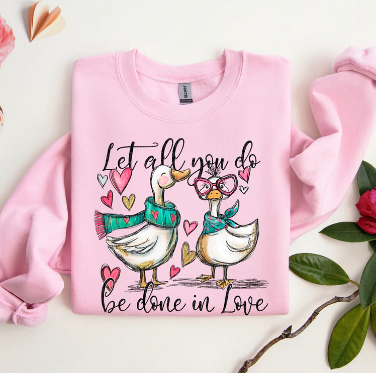 Let All You Do Be Done In Love