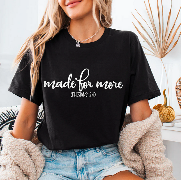 Made for More Ephesians 2:10 (White)