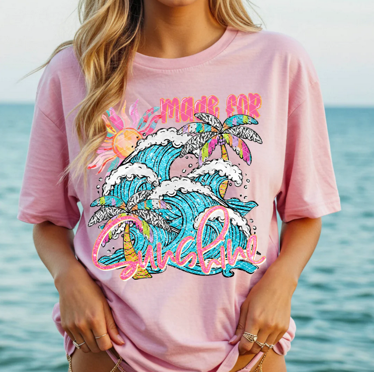 Made For Sunshine