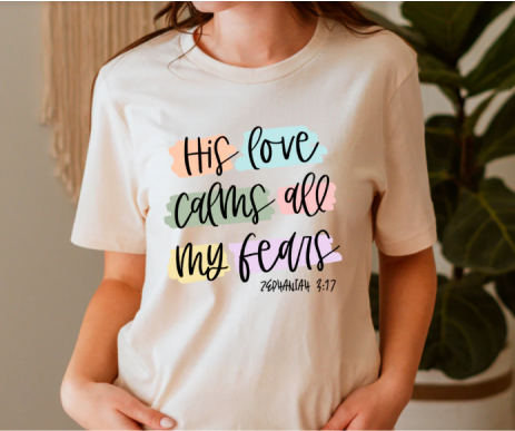 His Love Calms All My Fears