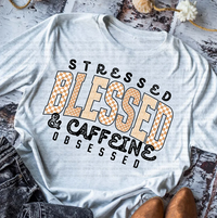 Stressed Blessed Caffeine (Multi Color)