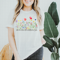 Take Me Where The Wildflowers Grow