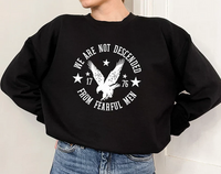 We Are Not Descended From Fearful Men (White)