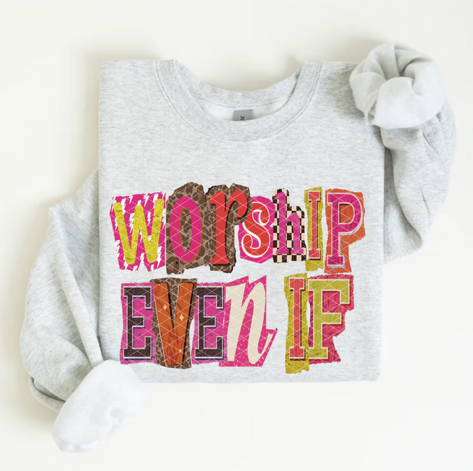Worship Even If (Colorful)